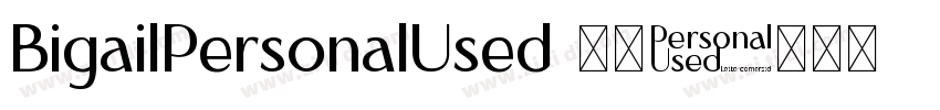 BigailPersonalUsed 常规字体转换